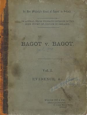 Image du vendeur pour Bagot v. Bagot. Volume I, Evidence &c mis en vente par Barter Books Ltd