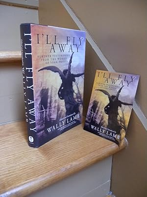 Seller image for I'll Fly Away: Further Testimonies From the Women of York Prison. (Signed) for sale by Holly Books