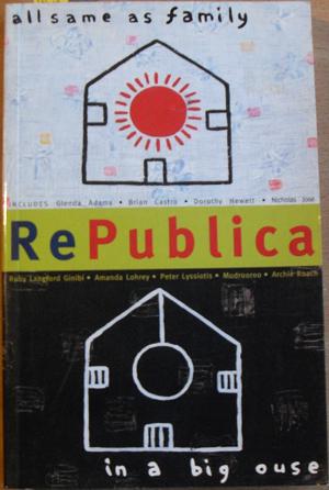 Republica: All Same As Family in a Big 'ouse (Issue 1)