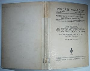 Bild des Verkufers fr Der Begriff des Wirtschaftsgesetzes in der Volkswirtschaftslehre. Eine problemgeschichtliche Untersuchung. zum Verkauf von Antiquariat Roland Ggler