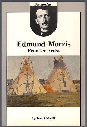 Seller image for Edmund Morris : Frontier Artist for sale by Michael Moons Bookshop, PBFA