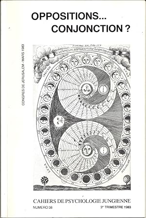 Oppositions. conjonction ? IXe congrès de l'Association internationale de psychologie analytique....