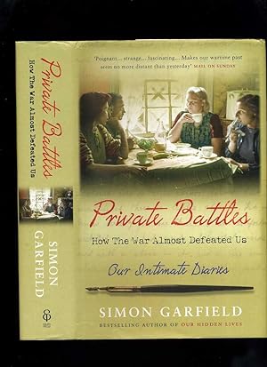 Seller image for Private Battles: How the War Almost Defeated Us for sale by Roger Lucas Booksellers