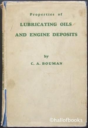 Properties of Lubricating Oils and Engine Deposits