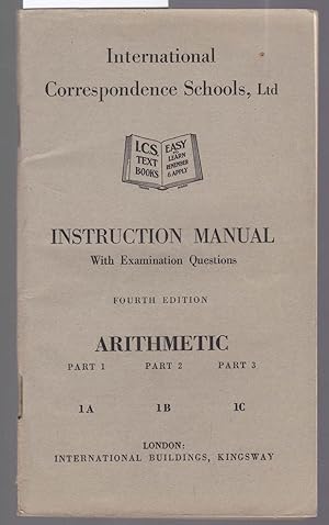 Arithmetic : Instruction Manual with Examination Questions : Book No. 1A, 1B, 1C
