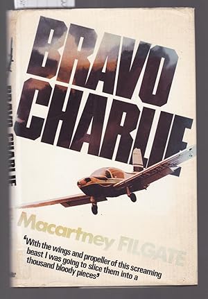 Bild des Verk�ufers f�r Bravo Charlie zum Verkauf von Laura Books