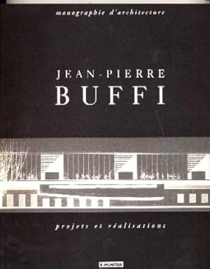 Jean-Pierre Buffi projects et realisations