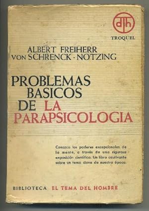 PROBLEMAS BÁSICOS DE LA PARAPSICOLOGÍA