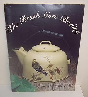 Seller image for The Brush Goes Birding for sale by The Book Junction