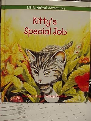 Seller image for Kitty's Special Job (Little Animal Adventures ) for sale by Carol's Cache