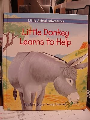 Bild des Verkufers fr Little Donkey Learns to Help (Little Animal Adventures ) zum Verkauf von Carol's Cache