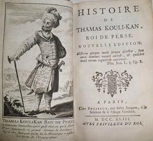 Bild des Verkufers fr Histoire de Thamas Kouli-Kan, Roi de Perse. Nouvelle edition. zum Verkauf von Librera Anticuaria Antonio Mateos