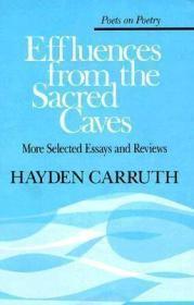Seller image for Effluences from the Sacred Caves: More Selected Essays and Reviews for sale by Monroe Street Books