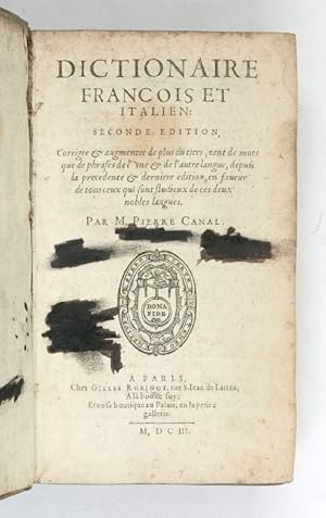 Dictionnaire francois et italien: seconde edition, corrigee & augmentee de plus du tiers [.].