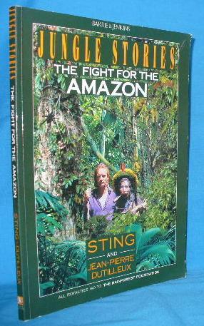 Seller image for Jungle Stories: The Fight for the Amazon for sale by Alhambra Books