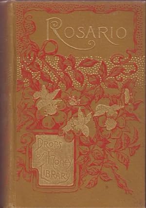 ROSARIO; A Tale of the Sixteen Century. Translated from the French by A Sister of Mercy.