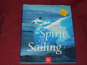 Bild des Verkufers fr Spirit of Sailing. Boote, Menschen und Regatten. zum Verkauf von Der-Philo-soph
