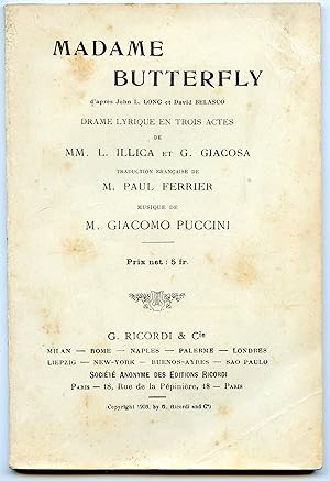 MADAME BUTTERFLY (d'après John L. Long et David Belasco). Drame lyrique en 3 actes. Traduction Fr...