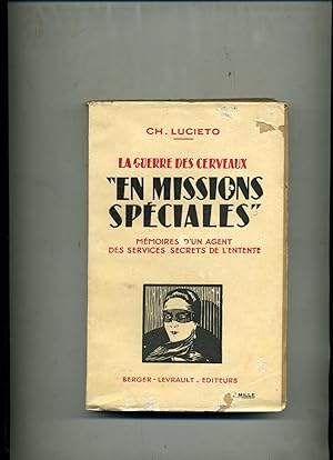 LA GUERRE DES CERVEAUX . " EN MISSIONS SPÉCIALES. "Mémoires d'un agent des services secrets de l'...