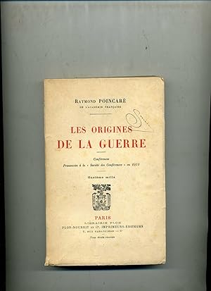 Seller image for LES ORIGINES DE LA GUERRE. Confrences prononces  la " Socit des Confrences " en1921. for sale by Librairie CLERC