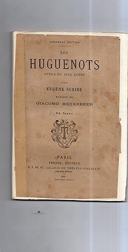 Bild des Verkufers fr LES HUGUENOTS opra en cinq actes. Musique de G. Meyerbeer. zum Verkauf von Librairie CLERC