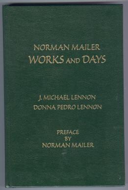 Seller image for NORMAN MAILER WORKS AND DAYS. for sale by REVERE BOOKS, abaa/ilab & ioba
