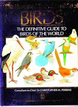 The Illustrated Encyclopaedia of Birds