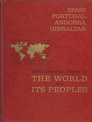 THE WORLD AND ITS PEOPLES - SPAIN PORTUGAL ANDORRA GIBRALTAR