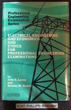 Bild des Verkufers fr Electrical Engineering and Economics and Ethics for Professional Engineering Examinations. zum Verkauf von Kurtis A Phillips Bookseller