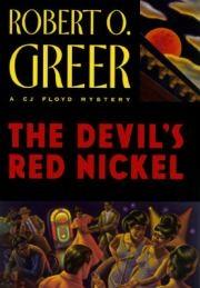 Image du vendeur pour The Devil's Red Nickel mis en vente par North American Rarities