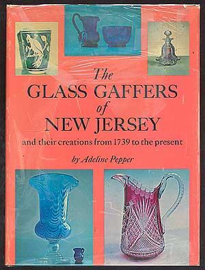 Seller image for The Glass Grafters of New Jersey and Their Creations From 1739 to the Present for sale by Between the Covers-Rare Books, Inc. ABAA