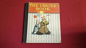 Seller image for THE CIRCUS BOOK for sale by Betty Mittendorf /Tiffany Power BKSLINEN