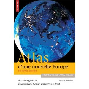 Bild des Verkufers fr Atlas D'une Nouvelle Europe zum Verkauf von Librairie de l'Avenue - Henri  Veyrier