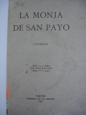 La monja de San Payo.Leyenda / Las dos perpetuas (continuación de la Monja de San Payo) / Desde l...