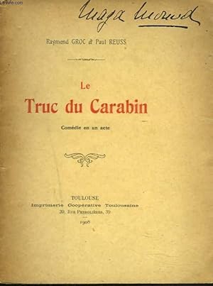 Seller image for LE TRUC DU CARABIN. COMEDIE EN UN ACTE. for sale by Le-Livre