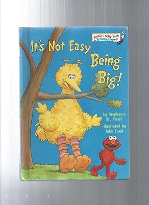 Seller image for It's Not Easy Being Big! for sale by ODDS & ENDS BOOKS