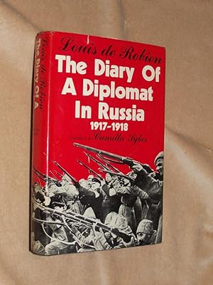 Seller image for The Diary of a Diplomat In Russia 1917-1918. for sale by Portman Rare Books