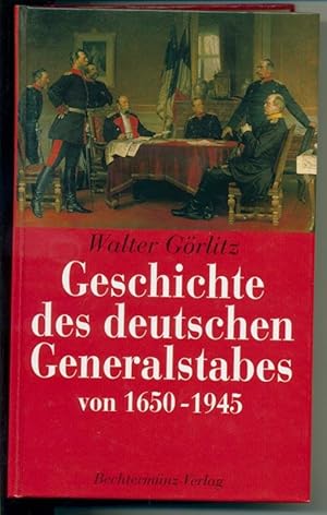 Bild des Verkufers fr Geschichte des deutschen Generalstabes von 1650 - 1945 zum Verkauf von Antiquariat Hoffmann