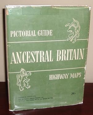 Ancestral Britain: Pictorial Guide & Highway Maps