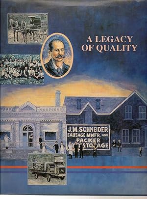 Seller image for A Legacy of Quality J.M. Schneider A Centennial Celebration 1890-1990 for sale by Silver Creek Books & Antiques