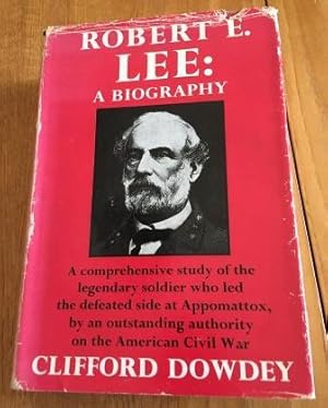 Robert E Lee: A Biography