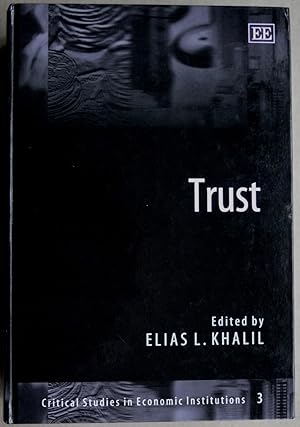 Imagen del vendedor de Trust: Critical Studies in Economic Institutions 3. a la venta por Toby's Books