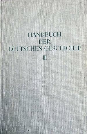 Seller image for Von der Franzsischen Revolution bis zum ersten Weltkrieg. ( Handbuch der deutschen Geschichte ; Bd. 3 ) for sale by Antiquariat Blschke