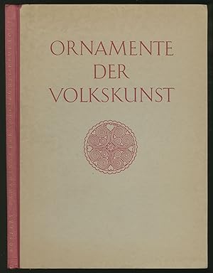 Imagen del vendedor de Ornamente Der Volkskunst: Neue Folge - Keramik, Holz, Metall u.a. a la venta por Between the Covers-Rare Books, Inc. ABAA