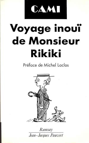 Seller image for Voyage inou de Monsieur Rikiki for sale by Eratoclio