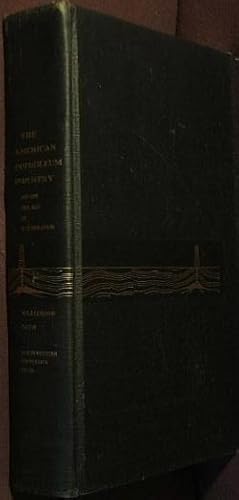 Bild des Verk�ufers f�r THE AMERICAN PETROLEUM INDUSTRY: THE AGE OF ILLUMINATION, 1859- 1899 zum Verkauf von The Wild Muse