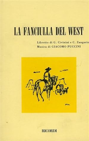 Immagine del venditore per La fanciulla del West. venduto da FIRENZELIBRI SRL