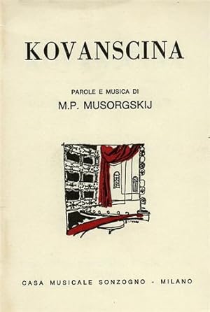 Imagen del vendedor de Kovanscina. Dramma musicale popolare in cinque atti. a la venta por FIRENZELIBRI SRL