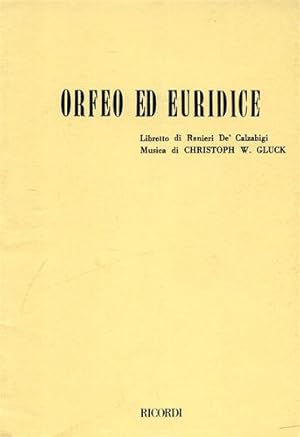 Image du vendeur pour Orfeo ed Euridice. Azione drammatica in 3 atti. mis en vente par FIRENZELIBRI SRL