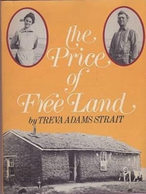 Seller image for The Price Of Free Land for sale by Shamrock Books